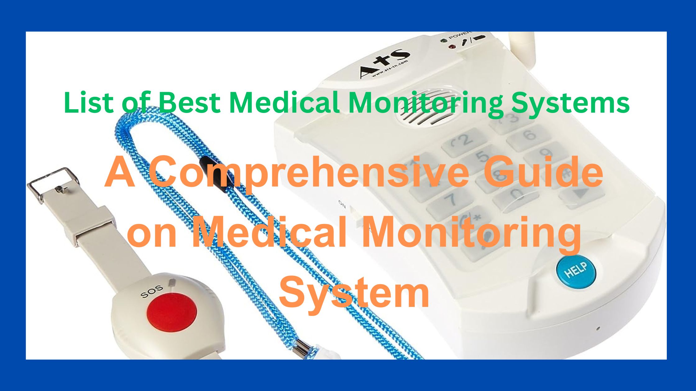 Best medical monitoring system